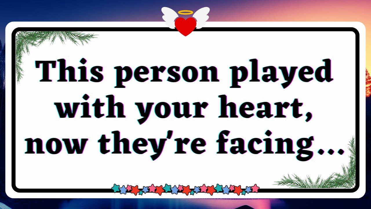 💌 God's Message for you | This person played with your heart, now they're facing...