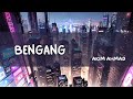 Bengang Akim Ahmad Lyric Video