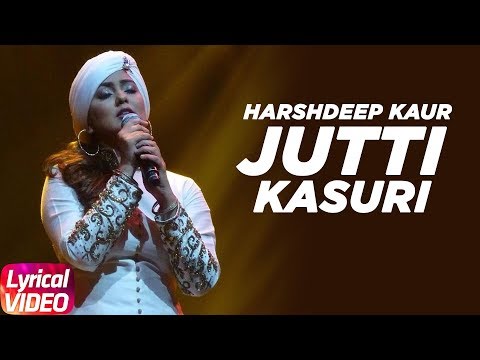 download lagu mp3 mp4 Jutti Kasuri Lyrics, download lagu Jutti Kasuri Lyrics gratis, unduh video klip Jutti Kasuri Lyrics