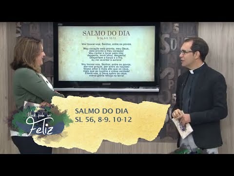 Salmo do dia - Você Pode Ser Feliz - 24/05/2019