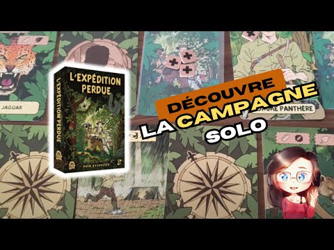 L'EXPÉDITION PERDUE #4 | CAMPAGNE SOLO avec l'extension Fontaine de Jouvence !