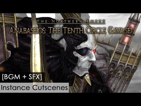 Anabaseios: The Tenth Circle (Savage) [BGM + SFX, Instance Cutscenes]