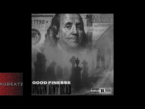 GoodFinesse - Drip [Prod. By Al B. Smoov] [New 2018]