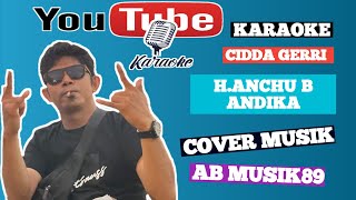 Download lagu Karaoke Cidda Gerri (H.Anchu Bayu Andika) Nada Pria Cover Musik By @AB_MUSIK89 mp3 Download lagu Karaoke Cidda Gerri (H.Anchu Bayu Andika) Nada Pria Cover Musik By @AB_MUSIK89 mp3