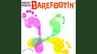 Barefootin'