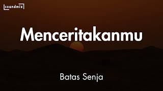 Download lagu Menceritakanmu - Batas Senja || Lirik Lagu Viral mp3 Download lagu Menceritakanmu - Batas Senja || Lirik Lagu Viral mp3