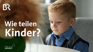 Psychologie-Experiment: Was empfinden Kinder als gerecht? | Gut zu wissen | BR