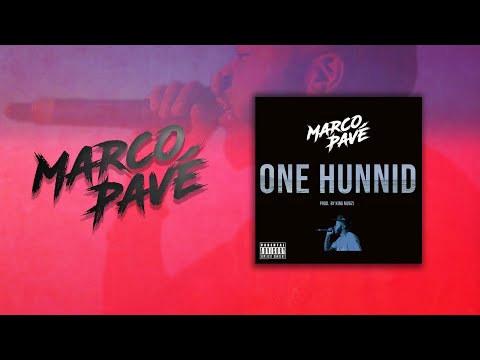 Marco Pavé- One Hunnid (Lyric Video)