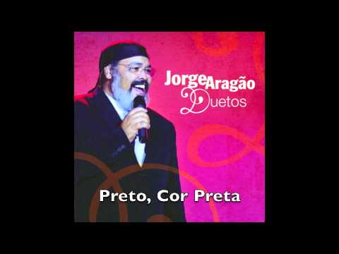 Preto, Cor Preta - Jorge Aragão