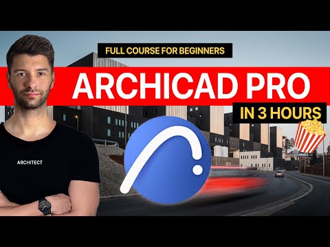 Learn ArchiCAD Beginner to Pro in 3 Hours