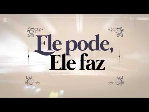 Ele pode Ele faz | Eli Soares e Marcia Fellipe