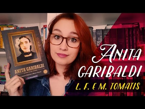 Anita Garibaldi (L. Frescura e M. Tomatis) | Resenhando Sonhos