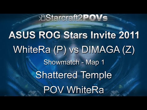 SC2 WoL - ASUS Stars Invite 2011 - WhiteRa vs DIMAGA - Showmatch - Map1 - Shattered Temple - WhiteRa