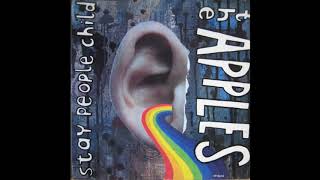 The Apples – Stay People Child