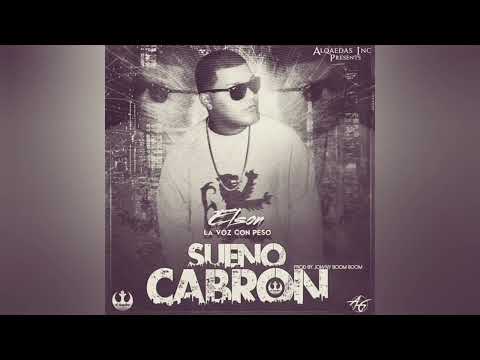 Elson La Voz Con Peso - Sueno Cabron