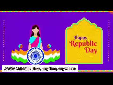 ASWO Cab, Celebrate of Republic Day 2021 , I wish you , Every rider safe and comfortable reach Home