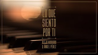 Lo Que Siento por Ti Music Video