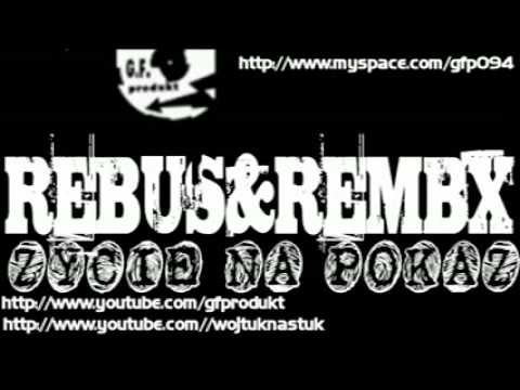 Rebus&Rembx - Życie na pokaz
