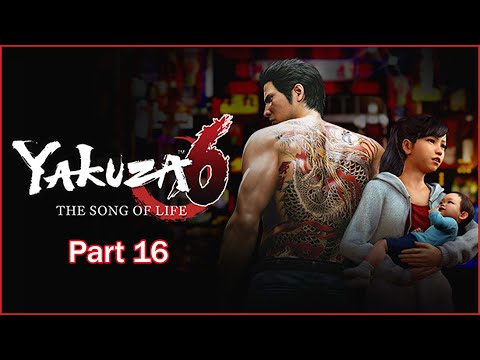 Yakuza 6: The Song of Life  4K Gameplay Walkthrough | Part 016