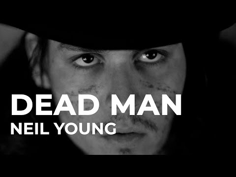 Dead Man Tribute • Neil Young • Main Theme