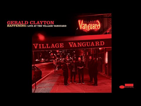 Gerald Clayton - Rejuvenation Agenda - Live at the Village Vanguard online metal music video by GERALD CLAYTON