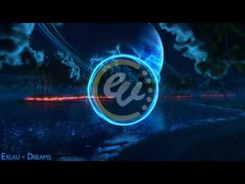 Exlau - Dreams (Original Mix)