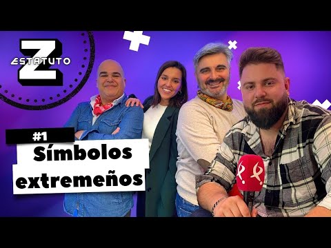 Episodio 1: Extremadura, un escudo, un himno y una bandera | Estatuto Z