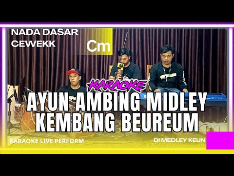 Ayun ambing midley kembang bereum nada cewek Cm versi torompet pop sunda