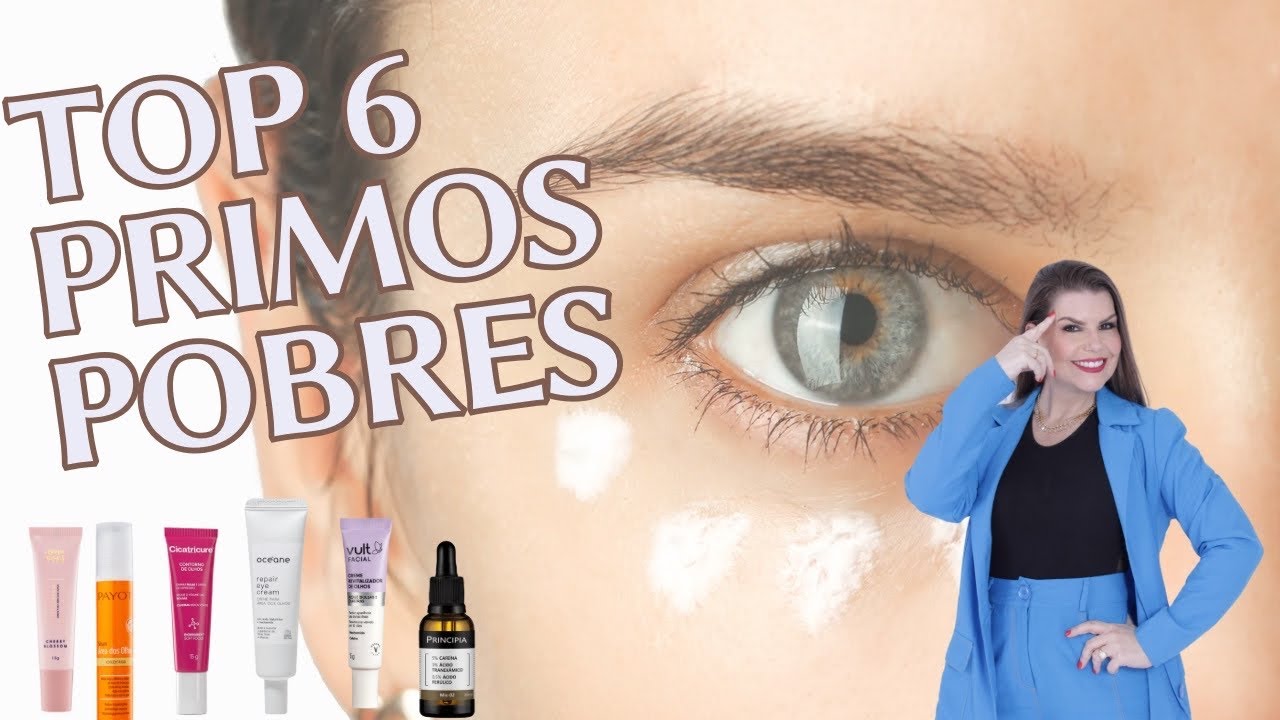 Top 6 cremes para área dos olhos