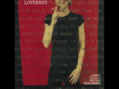 LOVERBOY - TURN ME LOOSE (REMASTERED)