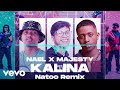 Nael Majesty DJ Natoo KALINA Remix