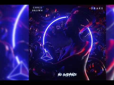No Guidance Remix - Chris Brown feat. Drake & Ayzha Nyree