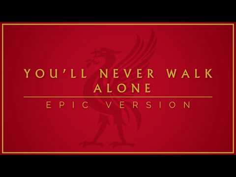 You'll Never Walk Alone | Epic Version