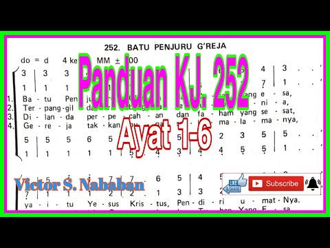 Panduan KJ 252 BATU PENJURU G'REJA || Ayat 1-6