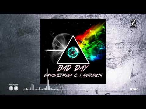 Damante Farina & Lanfranchi - Bad Day (Official Teaser Video)