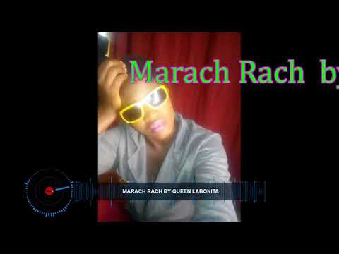 Marach Rach by Queen labonita