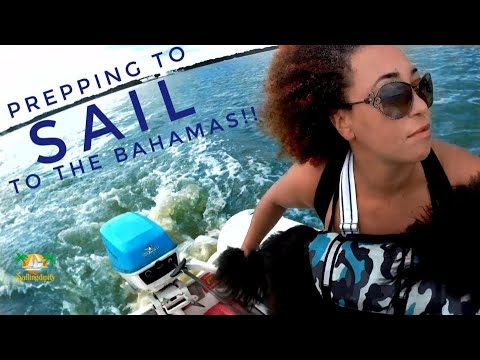 ADV 20 - Preparing to sail to the Bahamas - Our FIRST SAIL in 3 months and how we get propane!