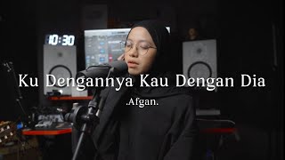 Download lagu Ku Dengannya Kau Dengan Dia - Afgan ( cover ) mp3 Download lagu Ku Dengannya Kau Dengan Dia - Afgan ( cover ) mp3
