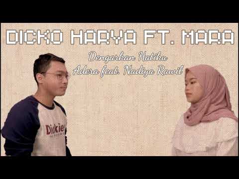 Dengarkan Hatiku Adera feat Nadiya Rawil Video Lyric (Cover by Dicko Harya ft  Mara)