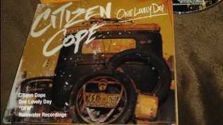 Citizen Cope - Dfw | Official Lyric Video