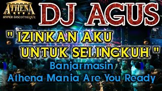 Download lagu DJ AGUS - IZINKAN AKU UNTUK SELINGKUH || Banjarmasin Athena Mania Are You Ready mp3 Download lagu DJ AGUS - IZINKAN AKU UNTUK SELINGKUH || Banjarmasin Athena Mania Are You Ready mp3