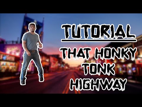 That Honky Tonk Highway Line Dance Tutorial