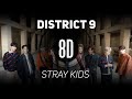 𝟴𝗗 𝗠𝗨𝗦𝗶𝗖 District 9 Stray Kids 𝑈𝑠𝑒 ℎ𝑒𝑎𝑑𝑝ℎ𝑜𝑛𝑒�