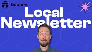 Behind the Scenes of a SIMPLE Local Newsletter with beehiiv - Live
