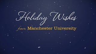 preview picture of video 'Holiday Wishes From Manchester University'