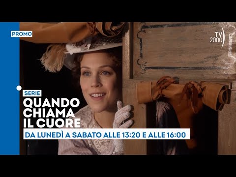 Quando chiama il cuore - Da lunedì a sabato ore 13.20 e 16 su Tv2000