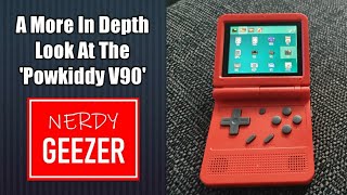 A More In Depth Look At The 'Powkiddy V90'
