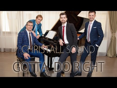 Christall Sound - Gotta Do Right