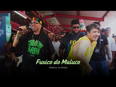 FUXICO DO MALUCO - Seresta do Rasta - Olha a Pedra 2.0