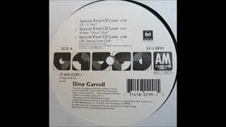 Dina Carroll - Special Kind Of Love (UK 12' Mix)